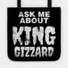 Ask Me About King Gizzard Tote Official King Gizzard Merch